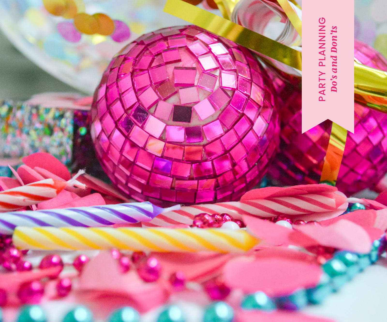 The Do's and Don'ts of Party Planning